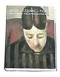 Degas-Cézanne-Picasso