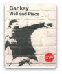 Banksy Wall and Piece